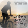 Lago Garda in Bike