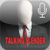Talking Slender Man