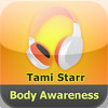 Body Awareness by Tami Starr (audiobook)