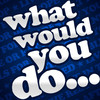 What Would You Do If... FREE Party Game