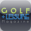 Golf + Leisure Magazine