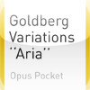 BACH: Goldberg Variations ''Aria'' (Opus Pocket Collection)