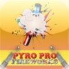 Pyro Pro FireWorks