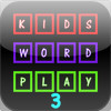 Kids Wordplay 3!