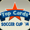 Top Cards - Soccer Cup '14