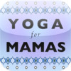 Yoga For Mamas