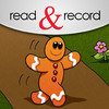 The Gingerbread Man by Read & Record
