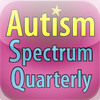 Autism Spectrum Quarterly, the Magajournal®