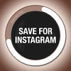 Save for Instagram