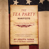 The Tea Party Manifesto (by Joseph Farah)