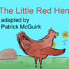 The Little Red Hen - A Children's Book