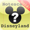 "Disneyland Secrets Gold!" Notescast