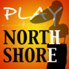 Play Northshore
