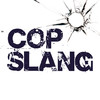Cop Slang by POLICE Magazine