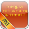 Pop Quiz: The Catcher in the Rye Edition