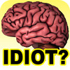 Idiot IQ Test