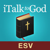 iTalk to God (ESV)
