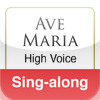 Ave Maria, Schubert (High Voice & Piano - Sing-Along)