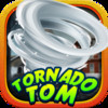 Tornado Tom
