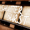 Shutter Burst - Light fast burst mode