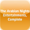 The Arabian Nights' Entertainment( One Thousand and One Nights).