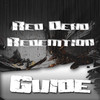 Best Guide - "Red Dead Redumption" HD