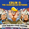 Colin II The Barbarian Returns