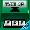 Type on PDF Pro
