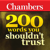 Chambers - 200 Words You Shouldn’t Trust