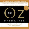 The Oz Principle (by Roger Connors, Tom Smith and Craig Hickman)