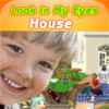 Look in My Eyes: House
