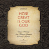 How Great is Our God (by Various Authors)