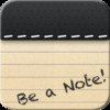 Be a Note!