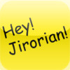 Hey! Jirorian!