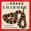 The Snake Charmer (by Jamie James)