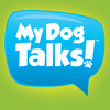 My Dog Talks!