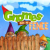 Gnomes on the Fence