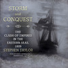 Storm and Conquest (by Stephen Taylor)