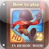 How to play Fieldrunners 2 HD in Heroic mode