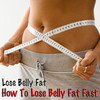 Lose Belly Fat Fast: Learn How To Lose Belly Fat Easily+