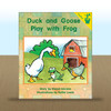 Duck and Goose Play with Frog by Wendi Silvano