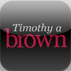 Timothy A Brown