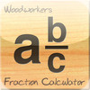 Woodworkers Fraction Calculator