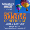 Small Business Banking Conference, 16th Annual