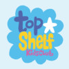 Top Shelf Kids Club