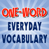 One Word Everyday Vocabulary