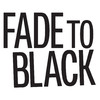 Fade > Black