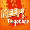 MEEP! Together