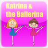 Katrina & the Ballerina