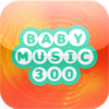 Baby Music 300